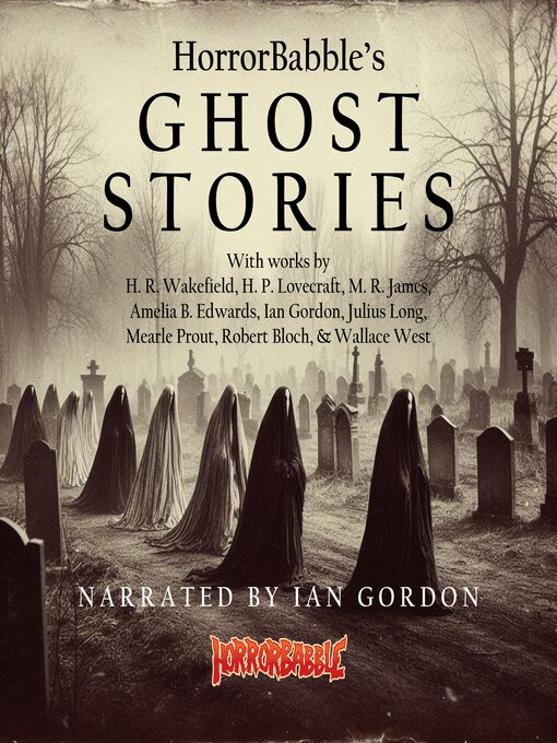 Title details for HorrorBabble's Ghost Stories by H. R. Wakefield - Available